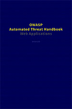 Cover image of the OWASP Automated Threat Handbook